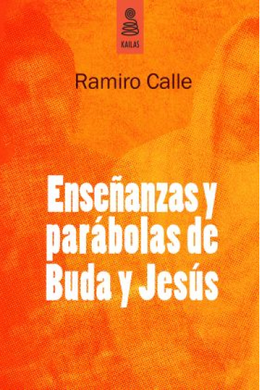 Enseñanza y parábolas de Buda y Jesús