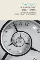 El laberinto del tiempo: tiempo y memoria en la vida del universo