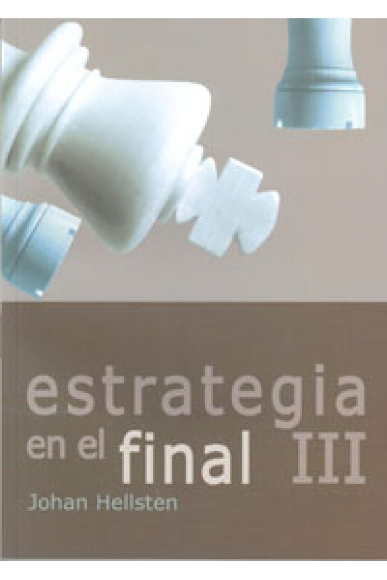 Estrategia en el final III