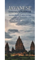 Javanese-English/English-Javanese Dictionary & Phrasebook