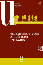 Réussir ses études d'ingénieur en français B1-C2 + DVD