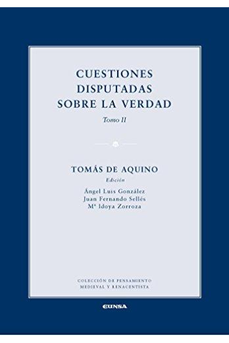 Cuestiones disputadas sobre la verdad / De Veritate (Tomo II)