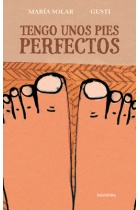 Tengo los pies perfectos