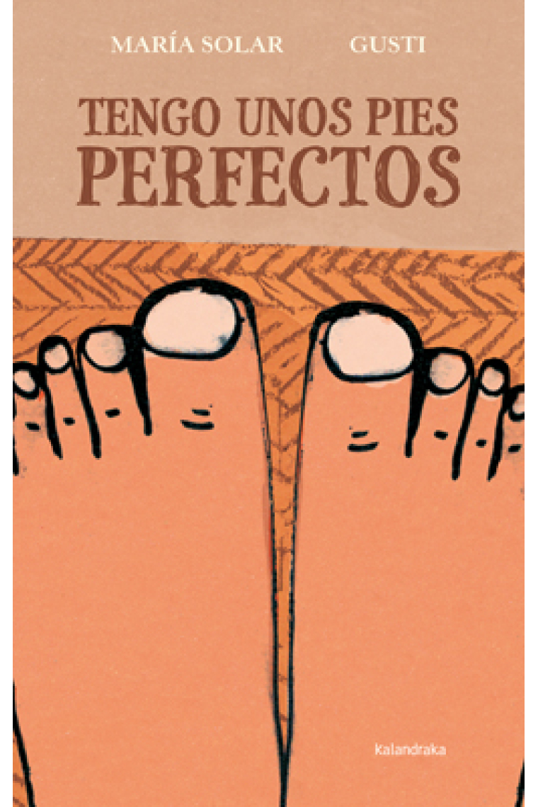 Tengo los pies perfectos