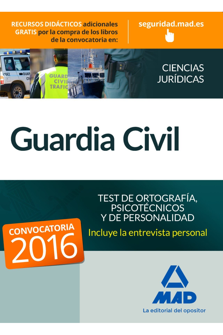 Guardia Civil. Test de Ortografía, Psicotécnicos y de Personalidad