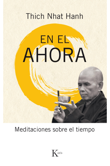 En el ahora: meditaciones sobre el tiempo