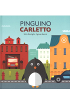 Pinguino Carletto. Ediz. a colori (I lapislazzuli)