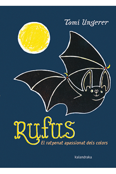 Rufus. El ratpenat apassionat dels colors