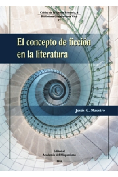 El concepto de ficción en la literatura. Desde el Materialismo Filosófico como teoría literaria contemporánea