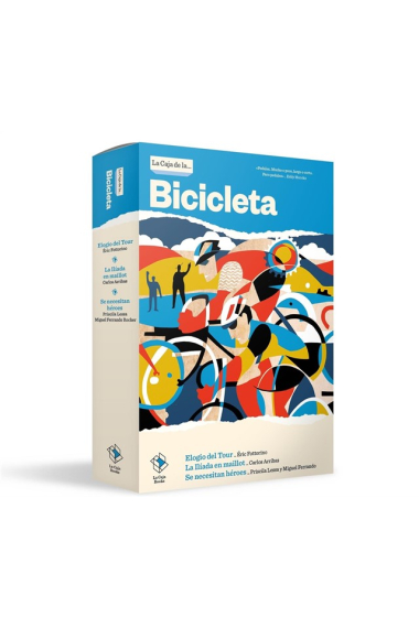 La caja de la... Bicicleta (Incluye: Elogio del Tour / La Ilíada en maillot  / Se necesitan héroes)