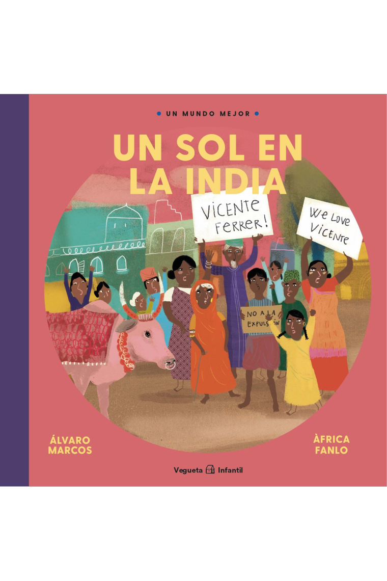 Vicente Ferrer. Un sol en la India