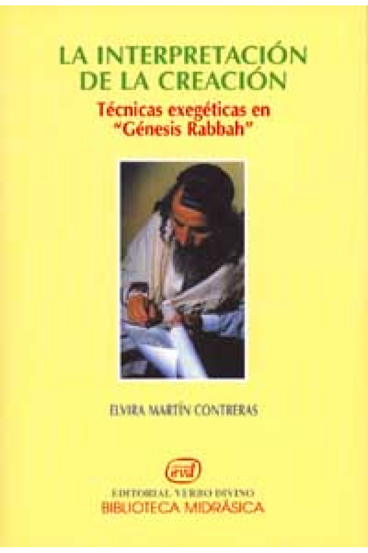 La interpretación de la creación. Técnicas exegéticas en Génesis Rabbah