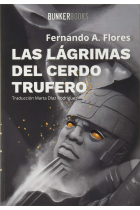 Las lagrimas del cerdo trufero