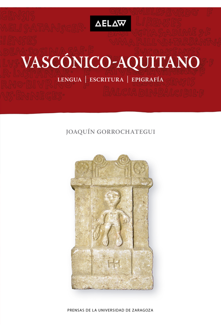 Vascónico-Aquitano: Lengua | Escritura | Epigrafía