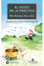 El gozo de la práctica.Mindfulness día a día