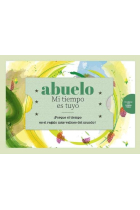 Abuelo - Mi Tiempo es Tuyo: ¡Porque el tiempo es el regalo más valioso del mundo!: 4