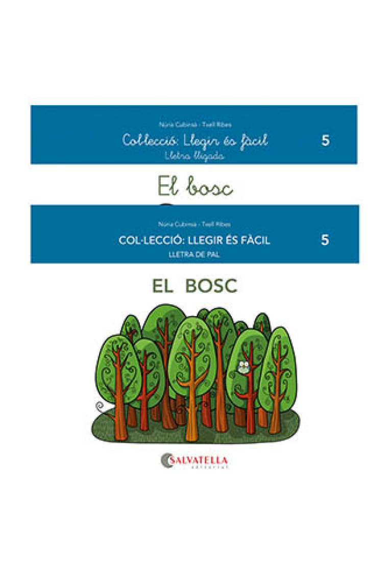 EL bosc. Llegir és fàcil 5