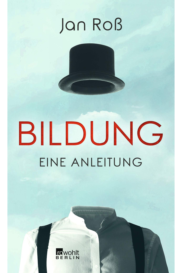 Bildung - eine Anleitung