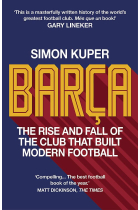 Barça: The rise and fall of the club that built modern football