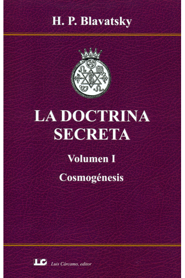 La doctrina secreta (Volumen I): Cosmogénesis