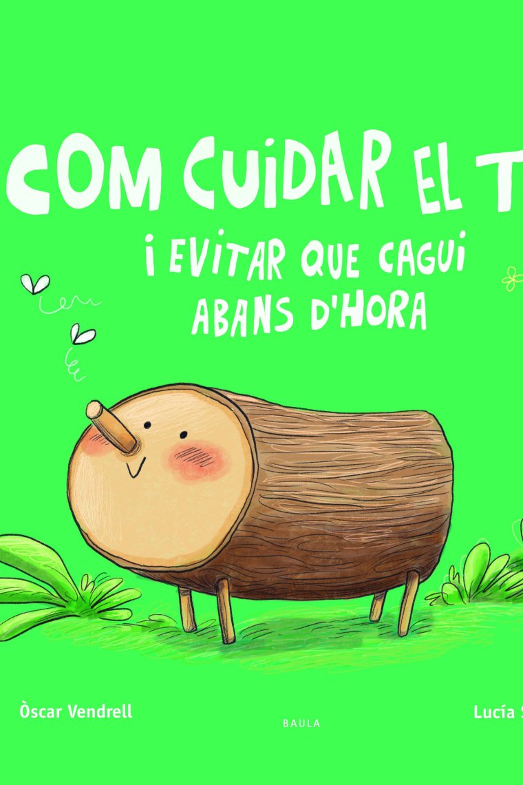 Com cuidar el tió i evitar que cagui abans d'hora