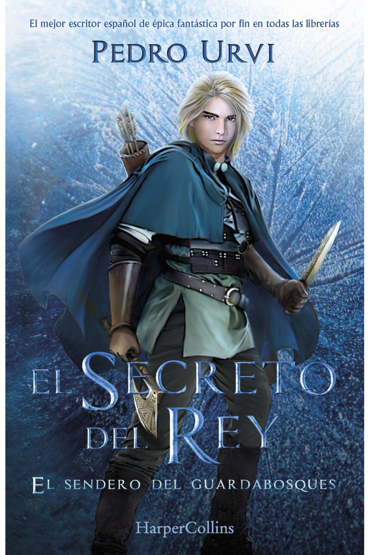 El Secreto del Rey: (El Sendero del Guardabosques, Libro 2)