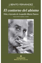 El contorno del abismo: vida y leyenda de Leopoldo María Panero (Nueva edición ampliada y revisada)