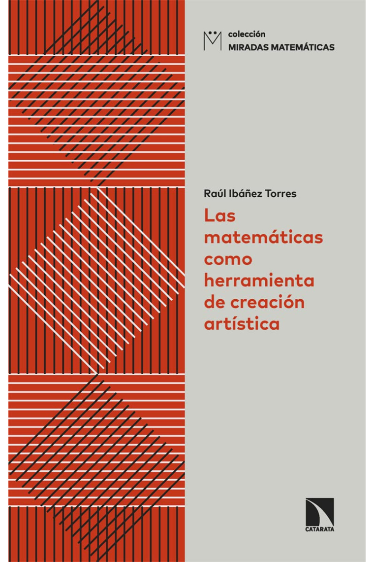 Las matemáticas como herramienta de creación artística