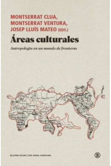 Áreas culturales. Antropología en un mundo de fronteras