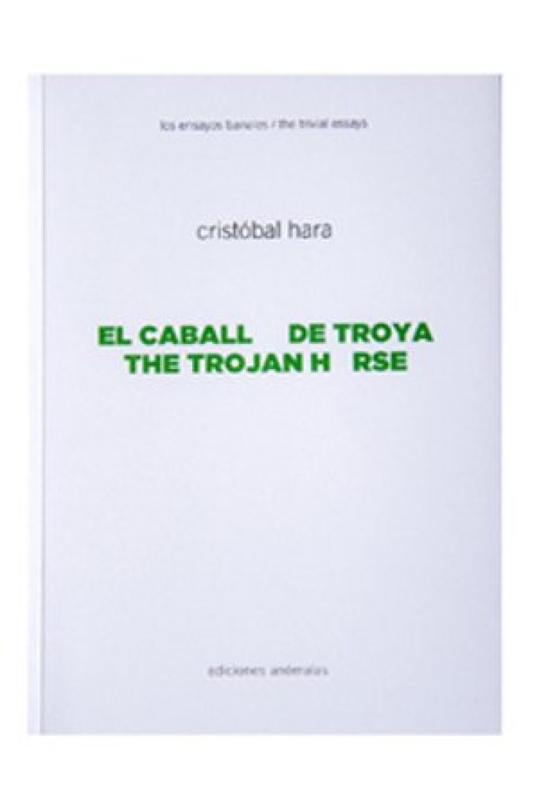 El caballo de Troya. Los ensayos banales 3