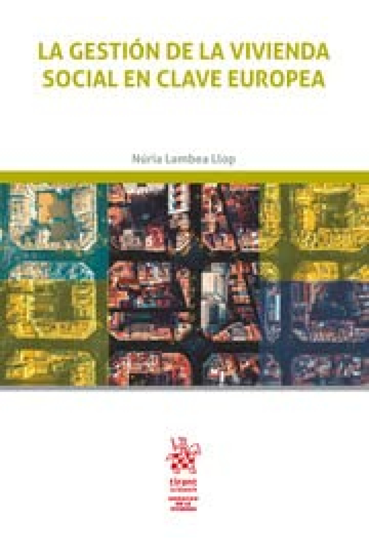 La gestión de la vivienda social en clave europea (Derecho de la Vivienda)