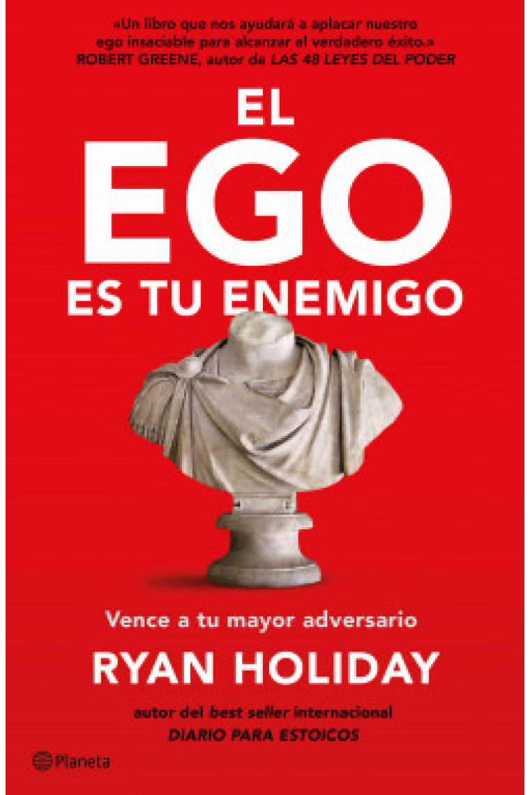 El ego es tu enemigo: vence a tu mayor adversario