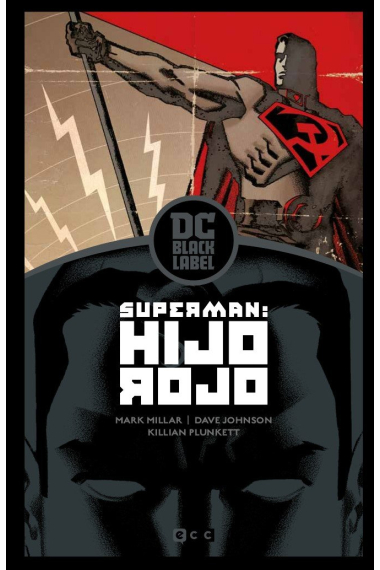 SUPERMAN: HIJO ROJO & X02013; EDICION DC BLACK LABEL (2A EDI