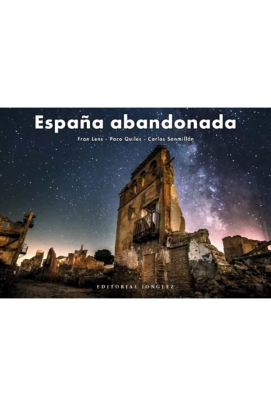 ESPAÑA ABANDONADA