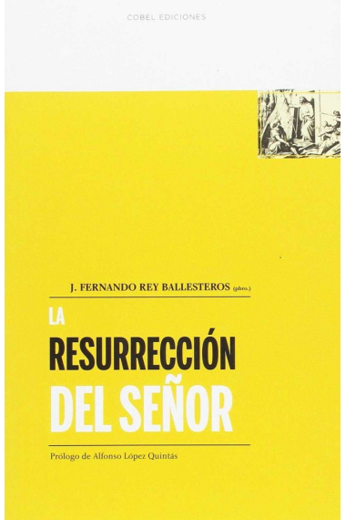 LA RESURRECCIóN DEL SEñOR