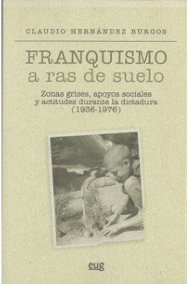 Franquismo a ras de suelo