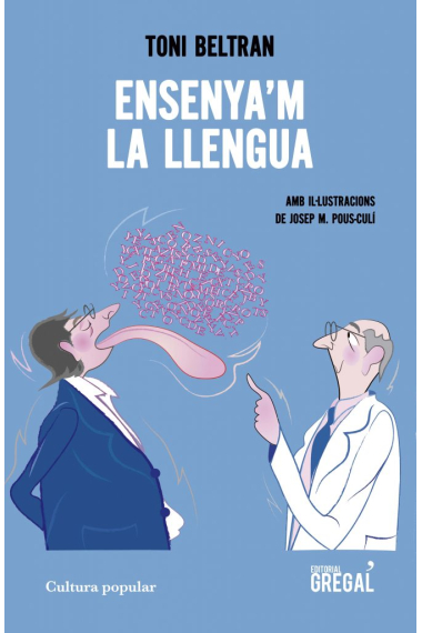 Ensenya'm la llengua. vocabulari i llenguatge popular al voltant de la salut, les malalties i els remeis