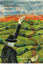 Elogio del caminar (Edición ilustrada)