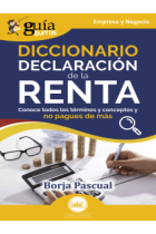 GuíaBurros: Diccionario Declaración de la Renta. Conoce todos los términos y conceptos y no pagues de más