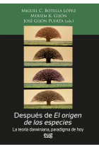 Después de El origen de las especies: la teoría darwiniana, paradigma de hoy