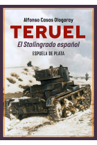 Teruel. El Stalingrado español