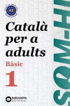 Som-hi! Basic 1. Català per a adults (Nivell A2) Nova edició