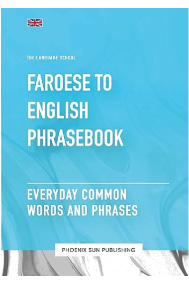 Faroese To English Phrasebook - Everyday Common Words And Phrases