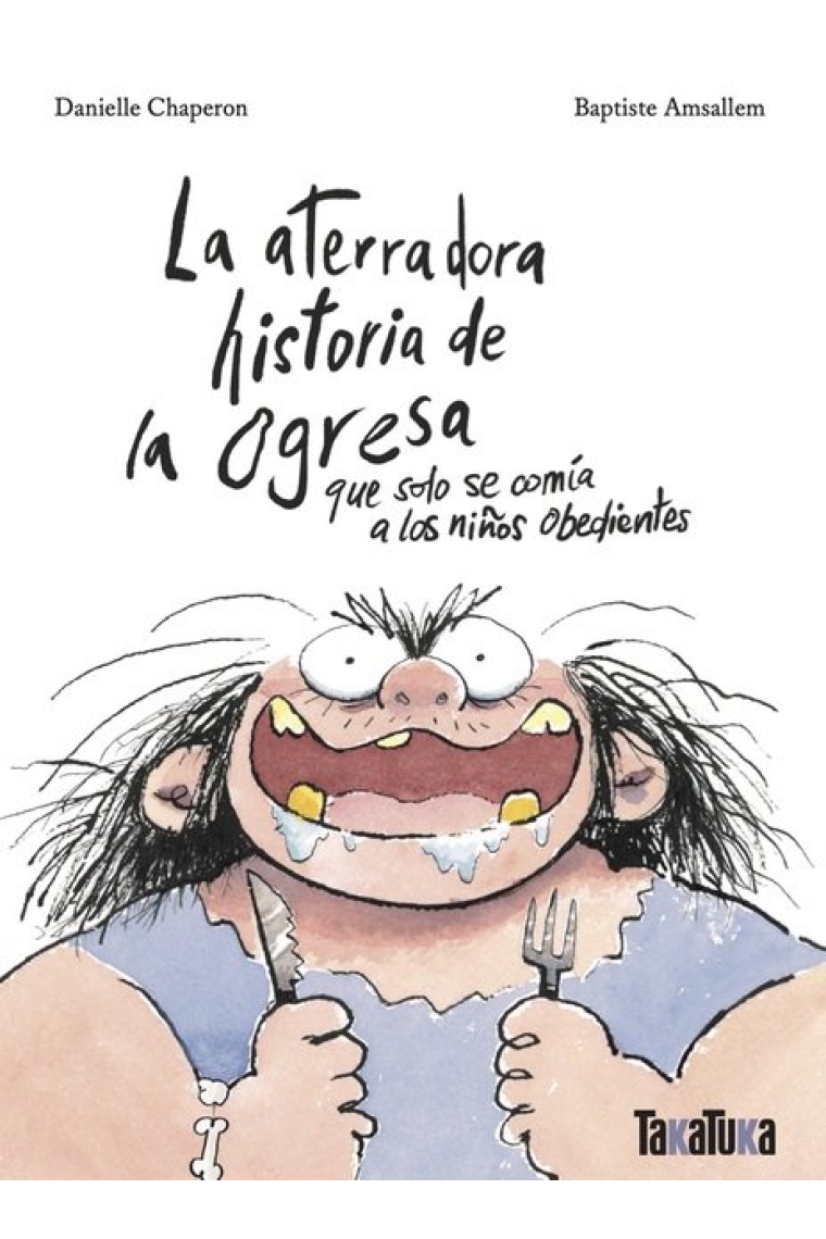 La aterradora historia de la ogresa que solo se comñia a los niños obedientes