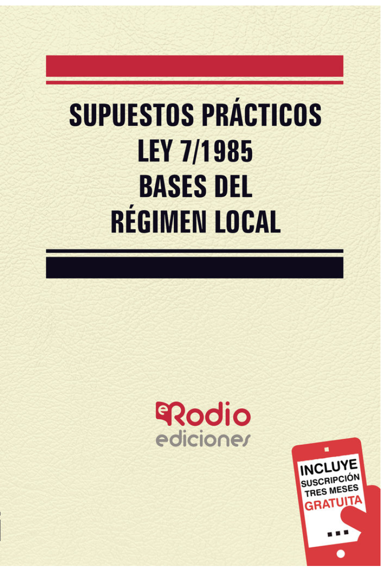SUPUESTOS PRACTICOS DE LA LEY 7 85 DE BASES DEL REGIMEN LOCA
