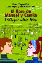 El libro de Manuel y Camila (Diálogos sobre ética)