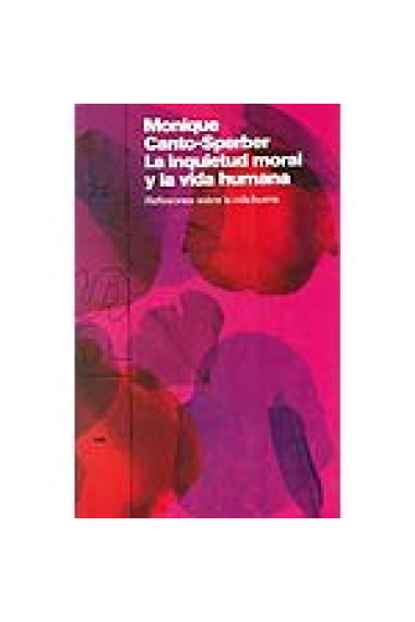 La inquietud moral y la vida humana