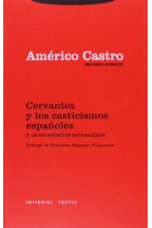 Cervantes y los casticismos españoles y otros estudios cervantinos (Obra reunida, volumen dos)