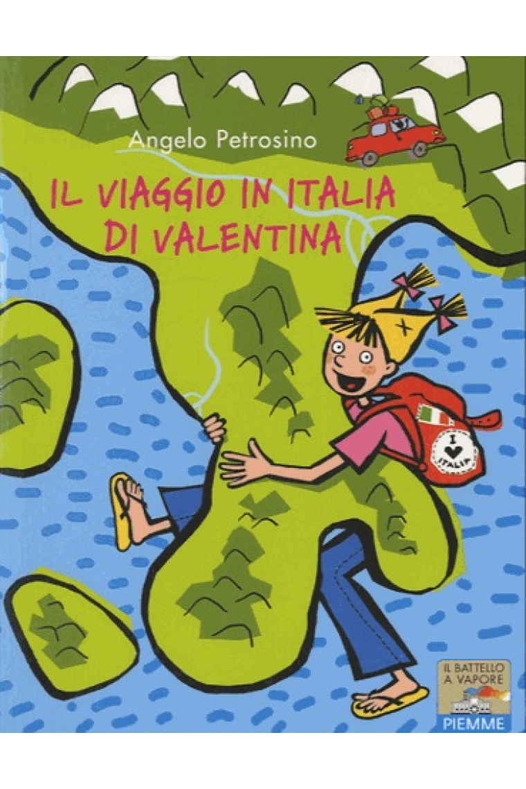 Il viaggio in Italia di Valentina (a partire dai 9 anni)