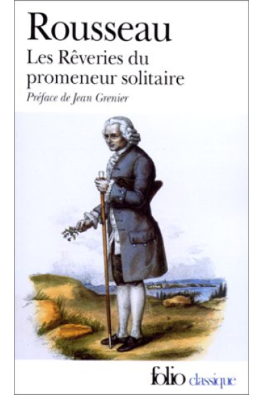 Les rêveries du promeneur solitaire